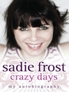 Crazy Days (eBook): My Autobiography